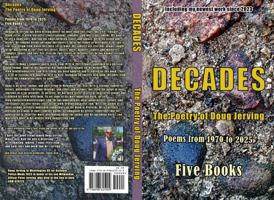 Decades: The Poetry of Doug Jerving B0F6KLXR9G Book Cover