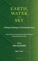 Earth, Water and Sky: A Bilingual Anthology of Environmental Poetry 1944884149 Book Cover