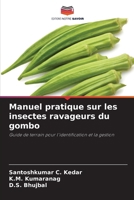 Manuel pratique sur les insectes ravageurs du gombo (French Edition) 6208336031 Book Cover