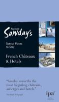 Alastair Sawday's Special Places to Stay: French Chateaux & Hotels 1906136327 Book Cover