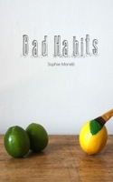 Bad Habits 1546333169 Book Cover