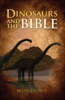 Dinosaurs and the Bible 0736965408 Book Cover