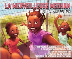 La Merveilleuse Meghan Notre grande-soeur B0CLX92JNH Book Cover