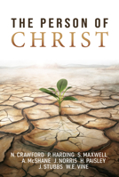 The Person of Christ 1914273729 Book Cover