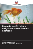 Biologie de Cirrhinus mrigala et Oreochromis niloticus (French Edition) 6209574785 Book Cover