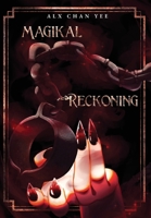 Magikal Reckoning B0DYJSBZSW Book Cover