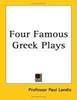 Four Famous Greek Plays 1417923733 Book Cover