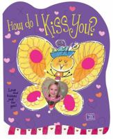 How Do I Kiss You? 0824918142 Book Cover