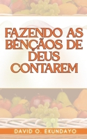 Fazendo as Bênçãos de Deus Contarem 1918626162 Book Cover