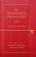 The Swasthani Vrata Katha: A Secret Vow to the Goddess 0197553443 Book Cover