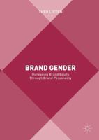 Brand Gender: Increasing Brand Equity through Brand Personality 3319602187 Book Cover