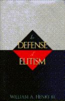 In Defense of Elitism 0385479433 Book Cover