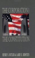 The Corporation and the Constitution 0844738646 Book Cover