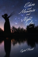 Echoes and Memories and Night Air 1955872163 Book Cover