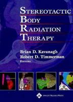 Stereotactic Body Radiation Therapy 0781754208 Book Cover