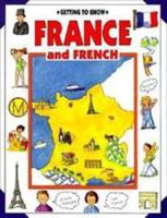 Getting to Know France and French (Getting to Know Series) 0812015320 Book Cover