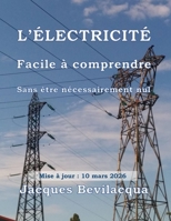 L'Electricite: Facile a Comprendre 1511683090 Book Cover