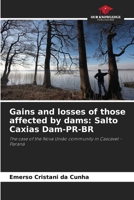 Gains and losses of those affected by dams: Salto Caxias Dam-PR-BR 6208218403 Book Cover