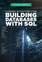 Coding Activities for Building Databases with SQL 1725340984 Book Cover