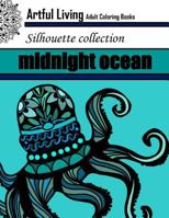 Midnight Ocean: Adult Coloring Book: Ocean Coloring Book for Relaxation and Stress Relief 1544001592 Book Cover