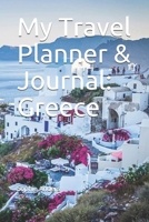 My Travel Planner & Journal: Greece 1660403103 Book Cover