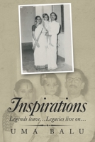 Inspirations: Legends Leave...Legacies Live On... 1543704735 Book Cover
