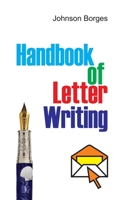 Handbook of Letter Writing 8184833237 Book Cover