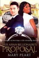 Her Asian Billionaire's Proposal 1530024536 Book Cover
