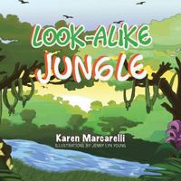 Look Alike Jungle 1493115804 Book Cover
