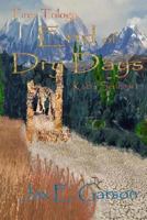 End of Dry Days: Fires Trilogy 1499231237 Book Cover