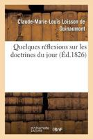 Quelques Ra(c)Flexions Sur Les Doctrines Du Jour 2013576277 Book Cover