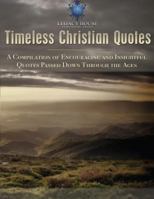 Timeless Christian Quotes 1480005924 Book Cover