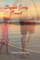 Beyond Every Sunset 1087950821 Book Cover