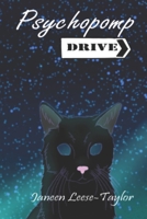 Psychopomp Drive B0CGC4Y18P Book Cover