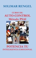 Curso de Auto-Control - Mƒtodo Psai- Potencia Tu Inteligencia Emocional 1326810111 Book Cover