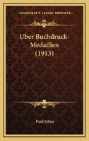 Uber Buchdruck-Medaillen (1913) 116028279X Book Cover