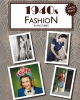 1940s Fashion in Pictures 1717120148 Book Cover