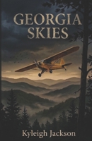 Georgia Skies (Flyaway Series) B0GT9B3KZV Book Cover