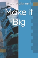 Make it Big B0CWTZFXLC Book Cover