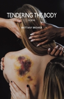 Tendering the Body B0DZ4M6YGS Book Cover