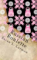 Russian Roulette 1492354368 Book Cover