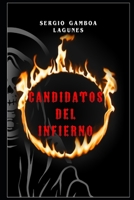 Candidatos del infierno (Spanish Edition) B0CWV94BPY Book Cover