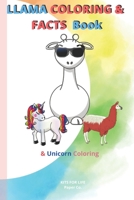 LLAMA COLORING & FACTS Book & Unicorn Coloring: 3 in 1 Book: Children Activity Book for Girls and Boys Age 4-8 B089M61DP6 Book Cover