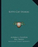 Kitty-Cat Stories 1432579487 Book Cover