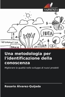 Una metodologia per l'identificazione della conoscenza (Italian Edition) 6206454436 Book Cover