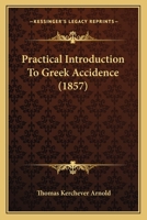 Practical Introduction to Greek Accidence 1164860771 Book Cover