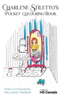Charlene Stiletto's Pocket Colouring Book 1038357667 Book Cover