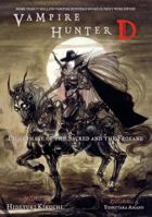 Vampire Hunter D Volume 6: Pilgrimage of the Sacred and the Profane 1595821066 Book Cover
