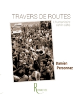 Travers de routes: L'humanitaire cahin-caha (French Edition) B00O8L726W Book Cover