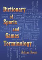 Dictionary of Sports and Games Terminology 0786442263 Book Cover